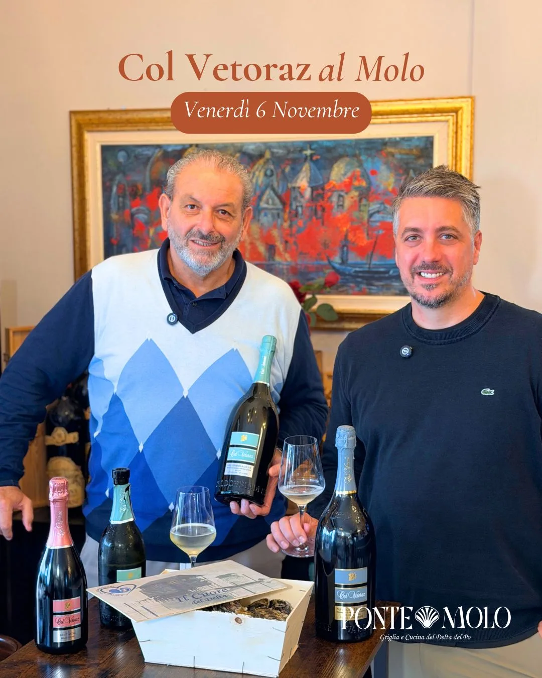 The Col Vetoraz bottles for the evening with a crate of Delta oysters